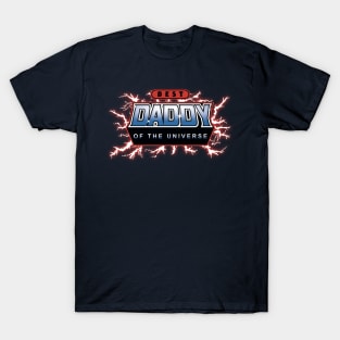 Best Daddy of the Universe T-Shirt